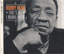 Hebb, Bobby - Thats All I Wanna Know