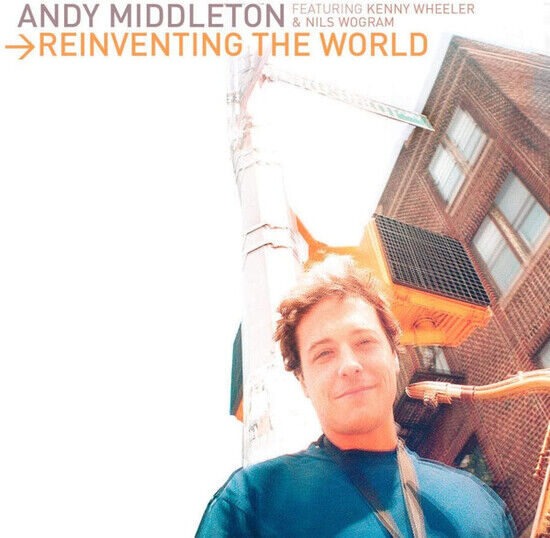 Middleton, Andy - Reinventing the World