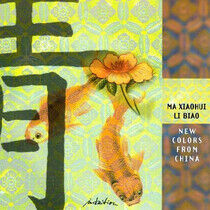Xiaohui, Ma/Li Biao - New Colors From China