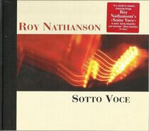 Nathanson, Roy - Sotto Voce -Digi-