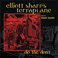 Sharp, Elliot/Terraplane - Do the Don\'t