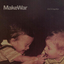 Make War - Get It Together
