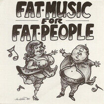 V/A - Fat Music For Fat People
