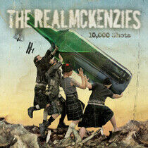Real McKenzies - 10000 Shots