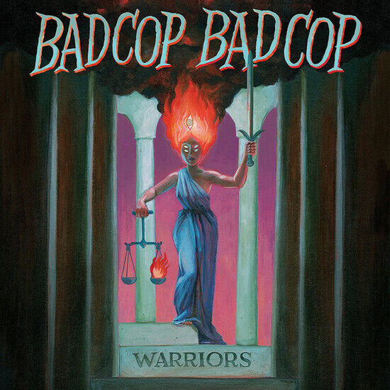 Bad Cop Bad Cop - Warriors