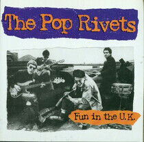 Pop Rivets - Fun In the Uk