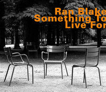 Blake, Ran - Something To Live For