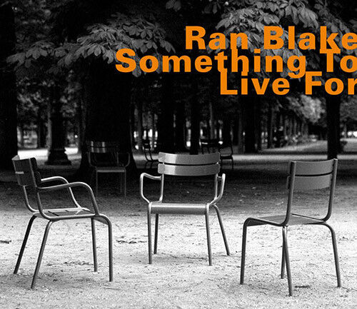 Blake, Ran - Something To Live For