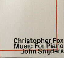 Snijders, John - Christopher Fox Music..
