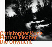 Kunz, Christopher - Die Unwucht