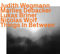 Wegmann, Judith - Things In Between