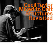 Taylor, Cecil - Mixed To Unit..