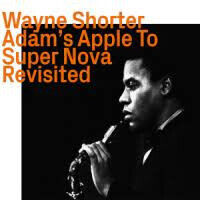 Shorter, Wayne - Adam's Apple To Super..