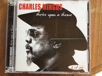 Mingus, Charles - Thrice Upon a Time