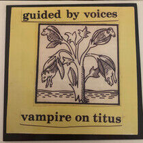 Guided By Voices - Vampire On.. -Coloured-