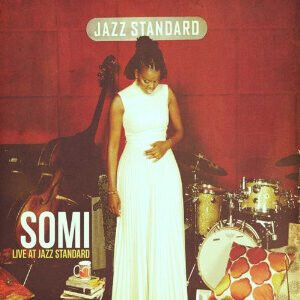 Somi - Live At Jazz Standard