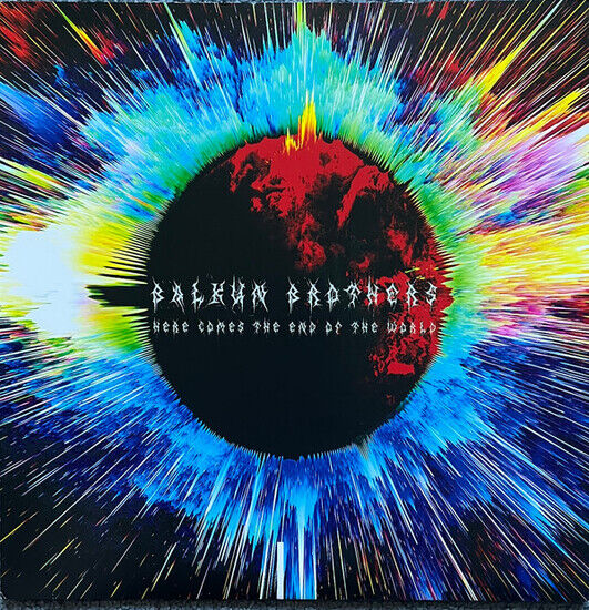 Balkun Brothers - Here Comes the End of..