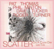 Thomas, Pat - Scatter - On a Clear..