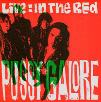 Pussy Galore - Live: In the Red