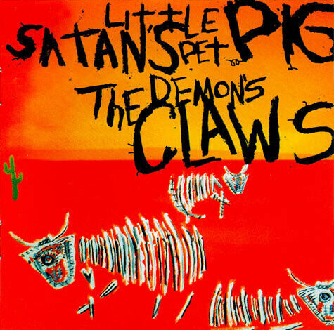 Demon\'s Claws - Satan\'s Little Red Pig
