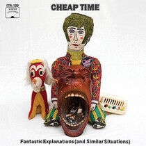 Cheap Time - Fantastic Explanations..
