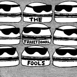 Traditional Fools - Traditional Fools