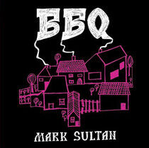 Bbq Mark Sultan - Bbq Mark Sultan