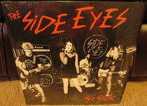 Side Eyes - So Sick