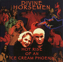 Divine Horsemen - Hot Rise of an Ice..