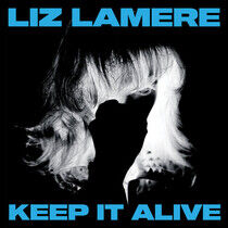 Lamere, Liz - Keep It Alive
