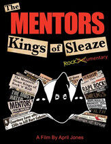 Mentors - Kings of Sleaze Rockument