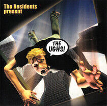 Residents - Ughs!