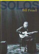 Frisell, Bill - Solos: the Jazz Sessions