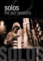 Baptista, Cyro - Solos: the Jazz Sessions