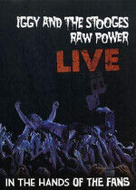 Iggy & the Stooges - Raw Power Live: In the..
