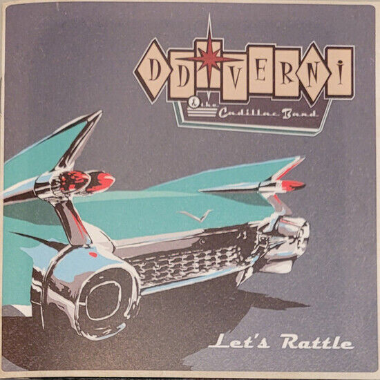 D.D. Verni & the Cadillac - Let\'s Rattle