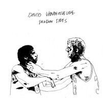 Vandervelde, David - Shadow Sides