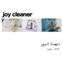 Cleaner, Joy - Spent Flowers