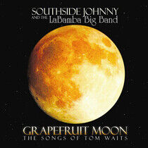 Southside Johnny - Grapefruit Moon: the..