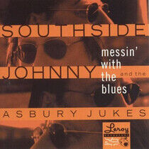 Southside Johnny & Asbury Jukes - Messin' With the Blues