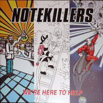 Notekillers - We're Here To Help