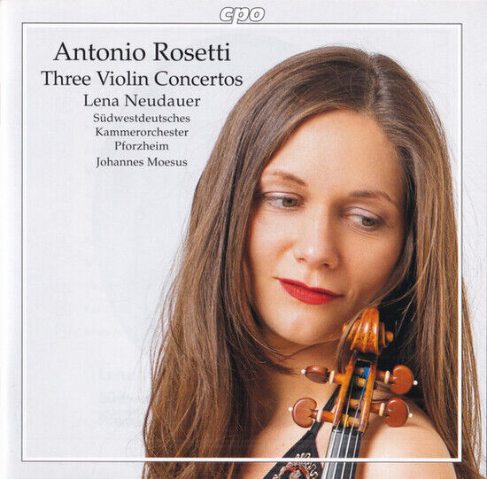 Neudauer, Lena - Rosetti: Three Violin Con