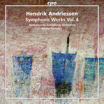 Andriessen, H. - Symphonic Works Vol.4