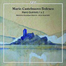 Castelnuovo-Tedesco, M. - Piano Quintets 1 & 2