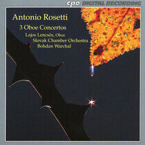 Rosetti, A. - 3 Oboe Concertos
