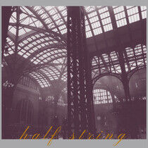Half String - A Fascination.. -Ltd-