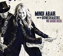 Abair, Mindi & the Bone S - No Good Deed