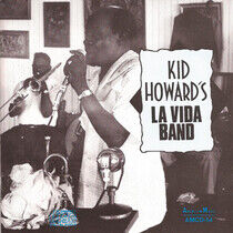 Howard, Kid - And His La Vida Band