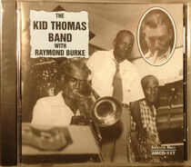Thomas, Kid - With Raymond Burke
