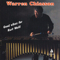 Chiasson, Warren - Good Vibes For Kurt Weill